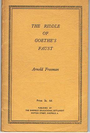 The Riddle of Goethes Faust.