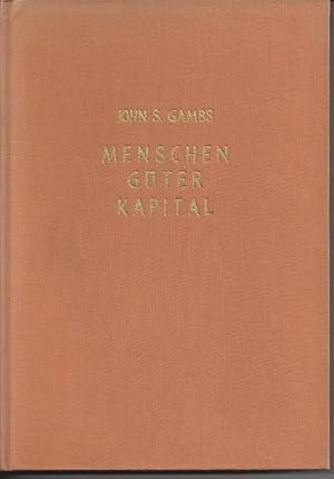 Imagen del vendedor de Menschen - Gter - Kapital a la venta por Versandantiquariat Sylvia Laue