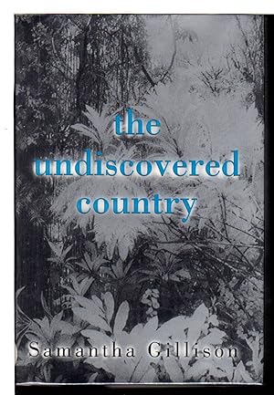 Seller image for THE UNDISCOVERED COUNTRY. for sale by Bookfever, IOBA  (Volk & Iiams)
