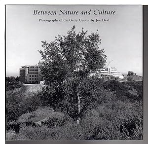 Image du vendeur pour BETWEEN NATURE AND CULTURE. Photographs of the Getty Center by Joe Deal. mis en vente par Bookfever, IOBA  (Volk & Iiams)