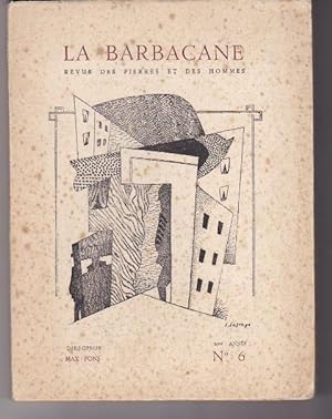La Barbacane. Revue des pierres et des hommes. n°6, 6eme année 1968. dédié à Pierre Albert Birot,...