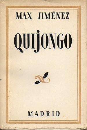 Seller image for QUIJONGO. 1 edicin. for sale by angeles sancha libros