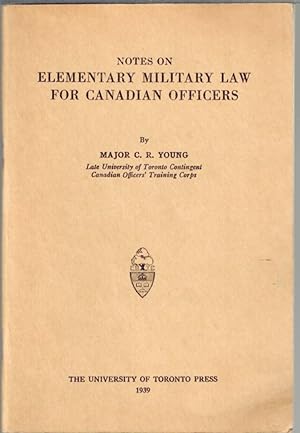 Bild des Verkufers fr Notes on Elementary Military Law for Canadian Officers zum Verkauf von Neil Williams, Bookseller