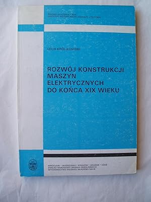 Rozwoj konstrukcji maszyn elektrycznych do konca XIX wieku