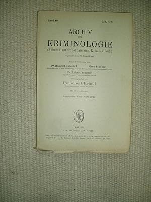 Archiv für Kriminologie (Kriminalanthropologie und Kriminalistik) : Band 80 , 2. und 3. Heft [Mär...