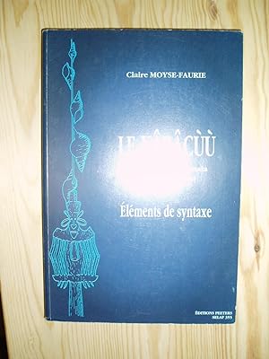 Seller image for Le Xaracuu : Langue de Thio-Canala (Nouvelle-Caledonie) : Elements de syntaxe for sale by Expatriate Bookshop of Denmark