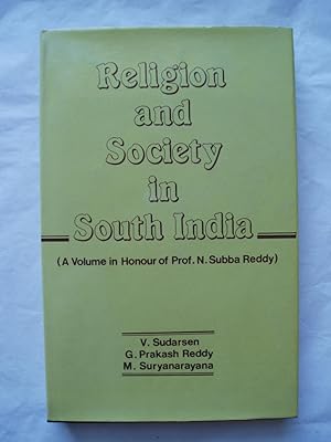 Seller image for Religion and Society in South India (A Volume in Honour of Prof. N. Subba Reddy) for sale by Expatriate Bookshop of Denmark