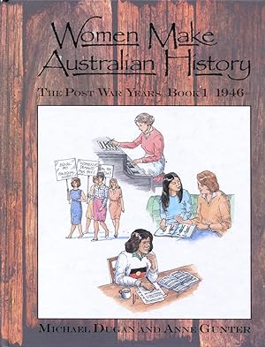 Seller image for Women make Australian history : the post war years 1946 - Part 1. for sale by Lost and Found Books