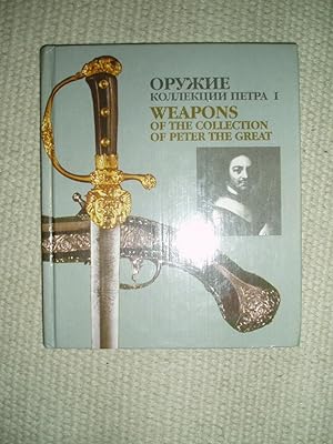 Oruzhie kollektsii Petra I / Weapons of the Collection of Peter the Great