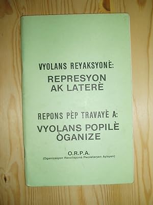 Vyolans reyaksyone: Represyon ak latere: Repons pep travaye a: Vyoloans popile oganize