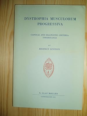 Dystrophia Musculorum Progressiva: Clinical and Diagnostic Criteria Inheritance