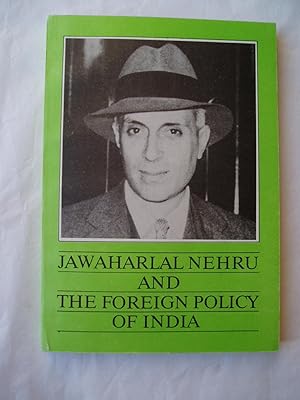 Seller image for Jawaharlal Nehru and the Foreign Policy of India : Centenary Commemoration Volume for sale by Expatriate Bookshop of Denmark