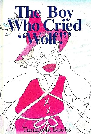 Seller image for The Boy Who Cried " Wolf " : for sale by Sapphire Books