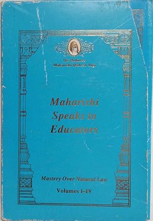 Maharishi Speaks to Educators: Mastery Over Natural Law (4 Vols.)