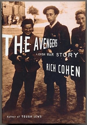 Immagine del venditore per The Avengers: A Jewish War Story venduto da Between the Covers-Rare Books, Inc. ABAA