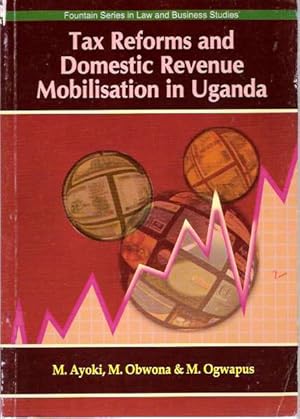 Seller image for Tax Reforms and Domestic Revenue Mobilisation in Uganda for sale by Mike's Library LLC