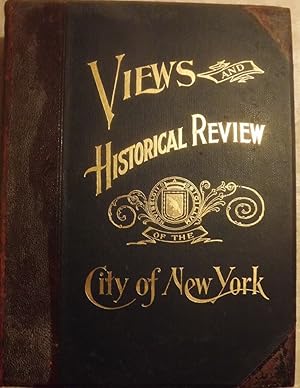 Bild des Verkufers fr VIEWS AND HISTORICAL REVIEW OF THE CITY OF NEW YORK zum Verkauf von Antic Hay Books