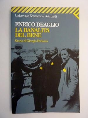 Bild des Verkufers fr Universale Economica Feltrinelli LA BANALITA' DEL BENE Storia di Giorgio Perlasca zum Verkauf von Historia, Regnum et Nobilia