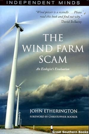 The Wind Farm Scam: An Ecologist's Evaluation