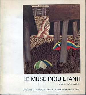 Le Muse Inquietanti. Maestri del Surrealismo