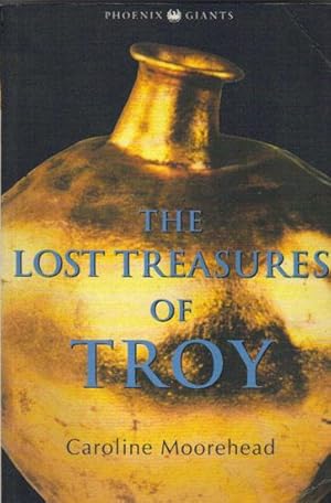 Image du vendeur pour THE LOST TREASURES OF TROY. mis en vente par Black Stump Books And Collectables