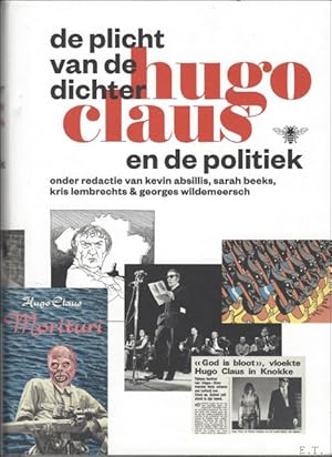 Seller image for plicht van de dichter - Hugo Claus en de politiek for sale by BOOKSELLER  -  ERIK TONEN  BOOKS