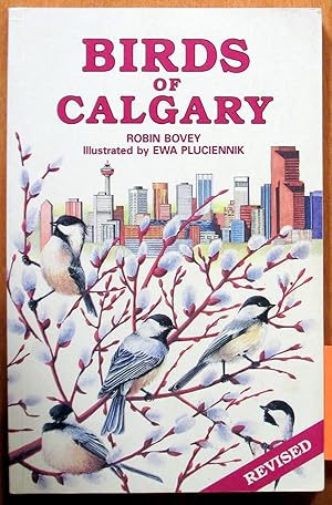 Birds of Calgary. Revised Edition