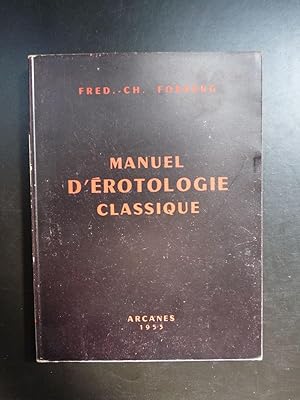 Seller image for Manuel d'Erotologie Classique for sale by Librairie Axel Benadi