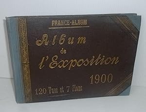 Album de l'exposition 1900 - 120 vues et 7 plans.