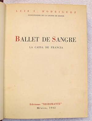 Ballet de Sangre. La caida de Francia