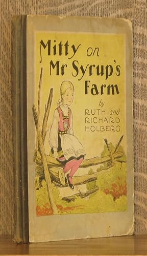 Immagine del venditore per MITTY ON MR SYRUP'S FARM venduto da Andre Strong Bookseller