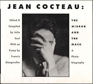 JEAN COCTEAU: The Mirror and the Mask: A Photo-Biography