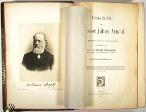 Bild des Verkufers fr Festschrift fr Julius Arnold. Unter Mitwirkung zahlreicher Arnold'scher Schler herausgegeben von Ernst Schwalbe. zum Verkauf von Antiq. F.-D. Shn - Medicusbooks.Com