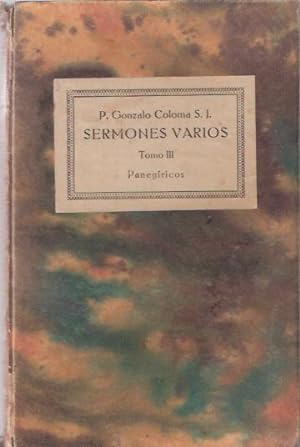 Imagen del vendedor de Sermones varios Tomo III. Panegricos a la venta por SOSTIENE PEREIRA