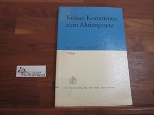 Seller image for Klner Kommentar zum Aktiengesetz. Band 1 2. Lieferung 23-53 for sale by Antiquariat im Kaiserviertel | Wimbauer Buchversand