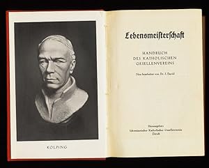 Lebensmeisterschaft : Handbuch des Katholischen Gesellenvereins.