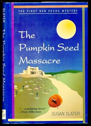 Seller image for The Pumpkin Seed Massacre (The First Ben Pecos Mystery) for sale by Don's Book Store