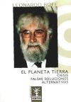 Seller image for PLANETA TIERRA. EL CRISIS FALSAS SOLUCIONES ALTERNATIVA for sale by AG Library