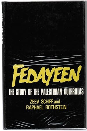 Image du vendeur pour Fedayeen : The Story of the Palestinian Guerillas mis en vente par Besleys Books  PBFA