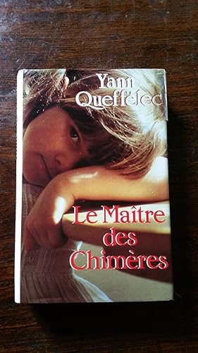 Le maître des chimères