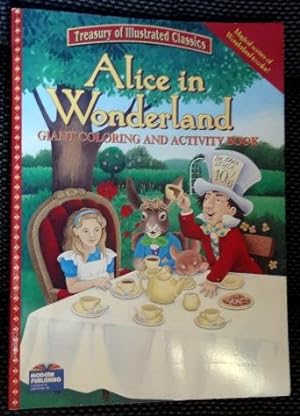 Alice In Wonderland Giant Coloring and Activity Book. Treasury of Illustrated Classics.