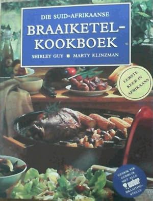 Bild des Verkufers fr Die Suid-Afrikaanse Braaiketelkookboek zum Verkauf von Chapter 1