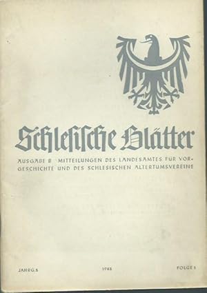Bild des Verk�ufers f�r Schlesische Bl�tter (Altschlesische Bl�tter). Ausgabe B. Mitteilungen des Landesamtes f�r Vorgeschichte und des schlesischen Altertumsvereins. Jahrgang 5, Folge 1, M�rz 1943. zum Verkauf von Antiquariat Carl Wegner