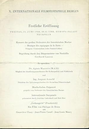 Bild des Verkufers fr Festliche Erffnung am 24. Juni 1960 im Europa-Palast Neuklln. Mit dem groen Orchester der franzsischen Marine, Reden von Gerhard Lasson, Agnes Maxsein und August Arnold, musikalischem Potpourri und internationaler Starparade prsentiert von Joachim Cadenbach und Bob Iller und dem Spielfilm 'Liebesspiele' von Philippe de Broca. zum Verkauf von Antiquariat Carl Wegner