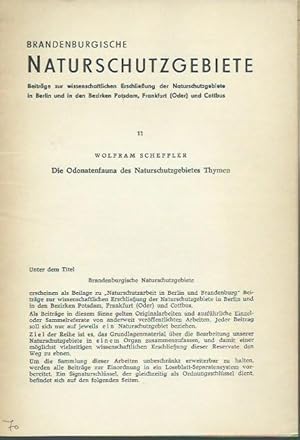 Bild des Verkufers fr Die Odonatenfauna des Naturschutzgebietes Thymen. (= Brandenburgische Naturschutzgebiete. Folge 11, 1969. Beitrge zur wissenschaftlichen Erschlieung der Naturschutzgebiete in Berlin und in den Bezirken Potsdam, Frankfurt /O. und Cottbus). zum Verkauf von Antiquariat Carl Wegner