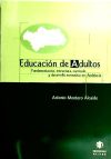 Educación de adultos. Fundamentación, estructura, currículo y desarrollo normativo en Andalucía