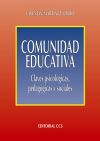 Imagen del vendedor de COMUNIDAD EDUCATIVA. CLAVES PSICOLOGICAS PEDAGOGICAS Y SOCIALES a la venta por AG Library