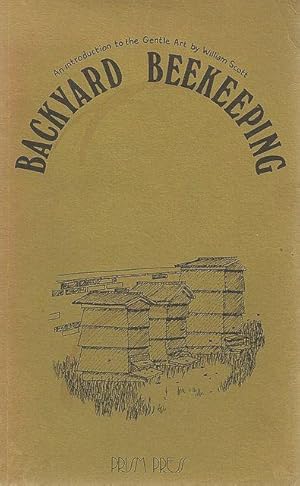 Seller image for Backyard Beekeeping. for sale by C. Arden (Bookseller) ABA