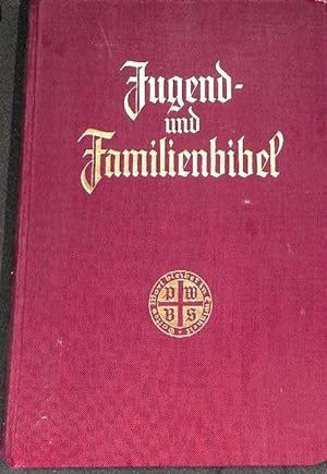 Stuttgarter Jugend- und Familienbibel zur Einführung ins Bibellesen nach der deutschen Übersetzun...