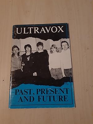 Ultravox: Past, Present and Future